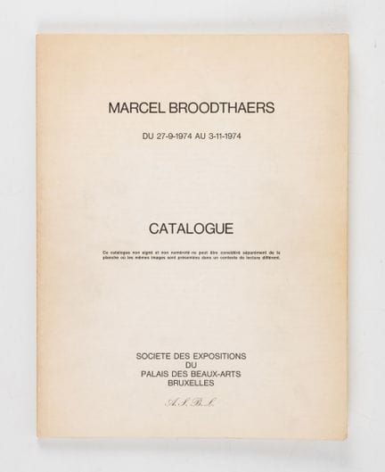 BROODTHAERS (Marcel). 
Du 27- 09 -74 au 3 -11-1974