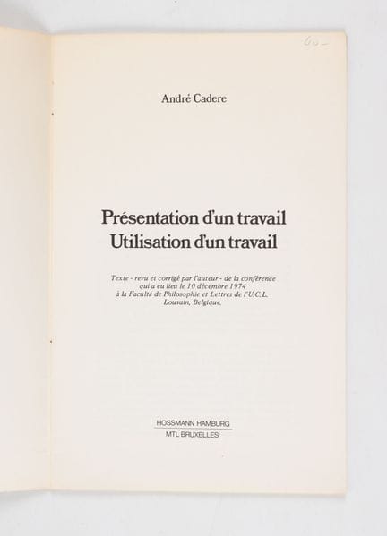 CADERE (André). 
Présentation d'un travail. Utilis