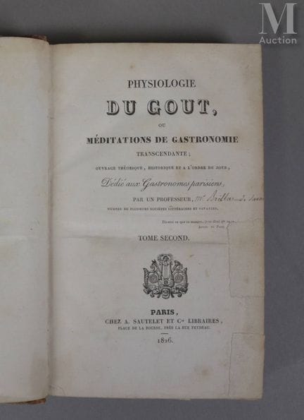 [BRILLAT-SAVARIN (Jean Anthelme)].
Physiologie des