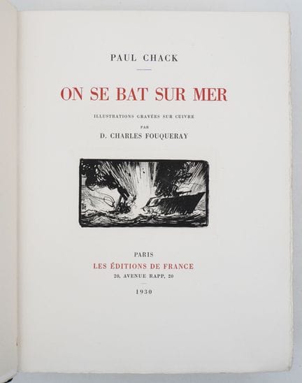 CHACK (Paul).
Si combatte in mare. Parigi, Les Édi