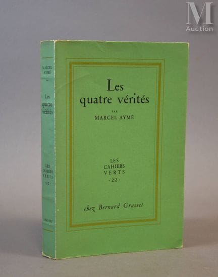 AYMÉ (Marcel).
Die vier Wahrheiten. Paris, Bernard