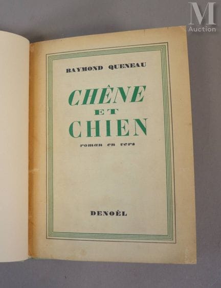 QUENEAU (Raymond).
Chêne et Chien. Roman en vers. 