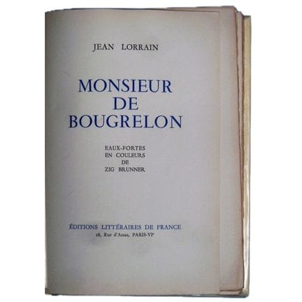 LORRAIN (Jean).
Monsieur de Bougrelon.
París, Édit