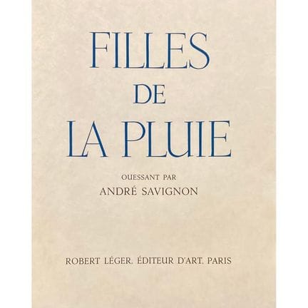 SAVIGNON (André).
Hijas de la lluvia.
París, Rober