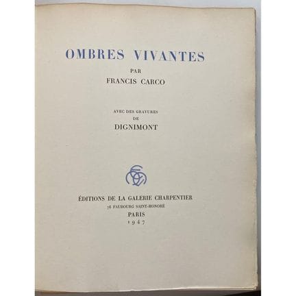 CARCO (Francis).
Sombras vivas.
París, Galerie Cha
