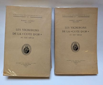 LAURENT, Robert. Die Winzer der Côte d’Or im 19. J