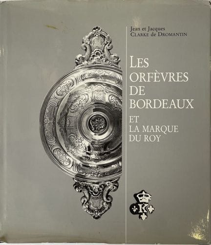 Orfèvres de Bordeaux et la marque du Roy
Jean et J