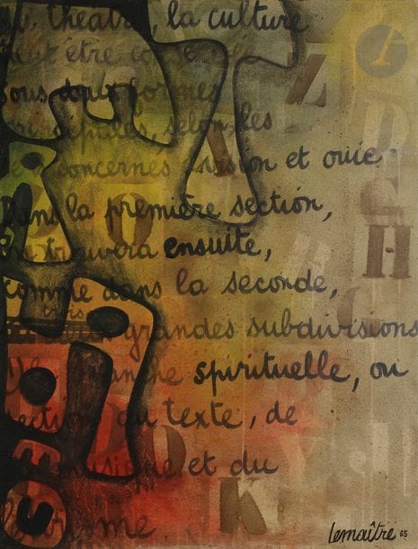 Maurice LEMAÎTRE (1926-2018)
Manifeste théâtral II, 1965
Huile sur toile.
Signée et datée en bas à droite.
Titrée au dos.
Porte un numéro au dos.
65 x 50 cm

Il s’agit d’une «série» de 3 œuvres sur ce titre, reliée à une œuvre de théâtre de Lemaître qui s’appelle « Kreach ».
Nous remercions Frédéric Acquaviva pour les informations qu’il nous a transmises.