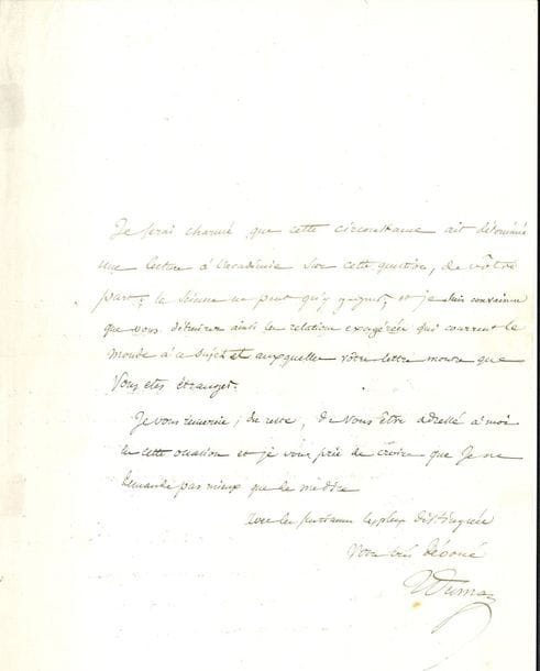 DUMAS Jean-Baptiste (1800-1884) chimiste et homme politique, secrétaire perpétuel de l’Académie des Sciences [AF 1875, 40e f].
L.A.S. « JDumas », à un savant ; 3 pages in-4.

Très intéressante lettre scientifique sur l’étude du sang au microscope.
« Vous ne sauriez trop vous hâter de faire connaître la vérité sur vos recherches relatives aux caractères microscopiques du sang ». On se pose en effet des questions sur « la confiance que devaient inspirer vos procédés pour la détermination des maladies, par ce moyen ». Dumas estime que ces procédés n’ayant pas été examinés scientifiquement, il serait fâcheux qu’ils passent dans la pratique avant un examen sérieux, qui abolirait tout scrupule. Il l’engage à exposer ses découvertes relatives aux « globules du sang malade » à l’Académie et au public : « vous acquerrez de nouveaux droits à la reconnaissance des savants et vous replacerez sur son véritable terrain une question qui tendait à en sortir. Aucun savant digne de ce nom et je vous mets de ce nombre n’abusera du microscope, mais combien il deviendrait aisé d’en abuser, si une fois l’exemple donné, on pouvait s’appuyer d’un nom connu. Notre devoir à tous est de préconiser de tels abus. […] Je serai charmé que cette circonstance ait déterminé une lecture à l’Académie sur cette question, de votre part ; la science ne peut qu’y gagner, et je suis convaincu que vous détruirez ainsi les relations exagérées qui courent le monde à ce sujet »…
On joint 9 L.A.S. : recommandations en faveurs d’étudiants ; rendez-vous avec des confrères savants ou médecins ; à Pingard, agent de l’Institut, pour des places ; abonnement à un journal dont il fait la collection complète ; demande de billets pour sa famille pour assister à la « cérémonie de Notre Dame » ; etc. Plus une L.S. comme ministre de l’Agriculture et du Commerce, 7 novembre 1849, à propos d’importation de tissus en provenance de Lowell (Massachussetts) ; et une P.S., feuille de présence pour une « Réunion du C