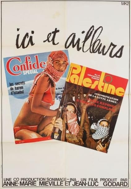ANONYME
Ici et ailleurs. Production Mk2. Film d'Anne-Marie Miéville et Jean-Luc Godard. Non entoilée. B.E. (pliée). 114 x 80 cm.