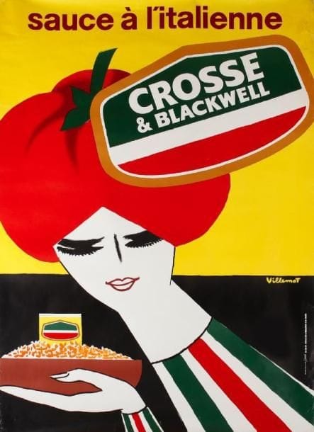 VILLEMOT
Cross et Blackwell Sauce à l'italienne. Imp. Bedos, Paris. Non entoilée. B.E. 160 x 120 cm.