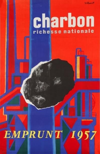 VILLEMOT
Charbon - Emprunt 1957. Imp. R.L. Dupuy, Paris. Non entoilée. B.E. 118 x 76 cm.