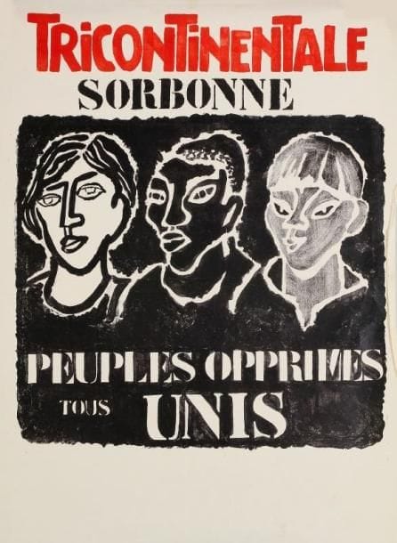 ANONYME
Tricontinentale Sorbonne, peuples opprimés tous unis. Non entoilée. B.E. (usures). 76 x 56 cm.