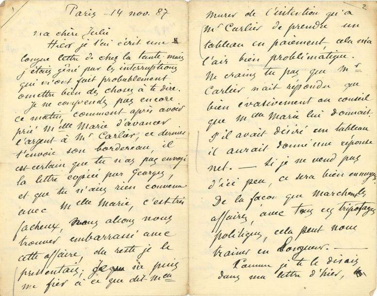 Camille PISSARRO (1831-1903). L.A.S. suivie d’une L.A.S. de son fils Georges, Paris 14 novembre 1887, à sa femme Julie Pissarro ; 8 pages in-8.

Longue lettre sur ses problèmes d’argent, la mévente de ses tableaux, et l’apprentissage artistique de ses fils.
Il s’inquiète beaucoup à propos de l’hypothétique vente d’un tableau : « Je ne puis me fier à ce que dit Melle Murer de l’intention qu’a Mr Carlier de prendre un tableau en paiement, cela m’a l’air bien problématique ». Sa réponse en effet lui semble évasive : « S’il avait désiré un tableau il aurait donné une réponse net. – Si je ne vends pas d’ici peu, ce sera bien ennuyeux. De la façon que marchent les affaires, avec tous ces tripotages politiques [allusion au scandale des décorations, qui provoquera la démission de Jules Grévy], cela peut nous traîner en longueur »… Il envoie son fils Georges « dessiner tous les soirs » au même cours que son aîné Lucien qui pourra « dans les premiers temps le surveiller un peu, tant pour son dessin que pour la régularité de son travail, c’est un peu loin mais je ne vois pas d’autres écoles plus près. De cette façon il sera occupé et ne sera pas abandonné une partie de la soirée »… Il a enfin trouvé un amateur qu’il a hâte de rencontrer : « mais voilà le hic !! chose étrange, il aime de moi les travaux les plus avancés, les plus révolutionnaires ; si j’avais su cela plus tôt je n’aurais pas tout donné à Van Gogh, je n’ai rien de ma dernière manière, je vais tout de même faire sa connaissance aussitôt que possible et je lui annoncerai les choses que j’ai en train à Eragny, si j’arrivais par faire une petite affaire, cela viendrait à point pour Mr Carlier, qui m’inquiète fort ! »… Il s’inquiète d’un domestique, et termine en ajoutant : « Temps affreux. – Il neige et pleut à verse pas moyen de mettre le nez dehors. – Et j’ai à courrir !! »
Suit un long post-scriptum de son fils Georges, donnant des nouvelles à sa mère…


