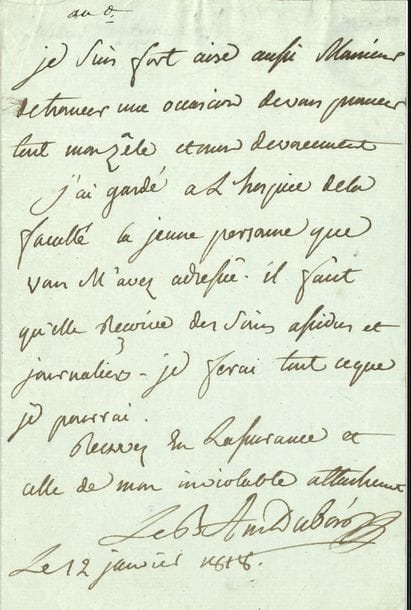 Antoine DUBOIS (1756-1837) chirurgien et accoucheur, il accoucha Marie-Louise pour le Roi de Rome. L.A.S., 12 janvier 1818, au baron Fain ; 1 page in-8, adresse.
   « J’ai gardé à l’hospice de la faculté la jeune personne que vous m’avez adressée. Il faut qu’elle reçoive des soins assidus et journaliers. Je ferai tout ce que je pourrai »…