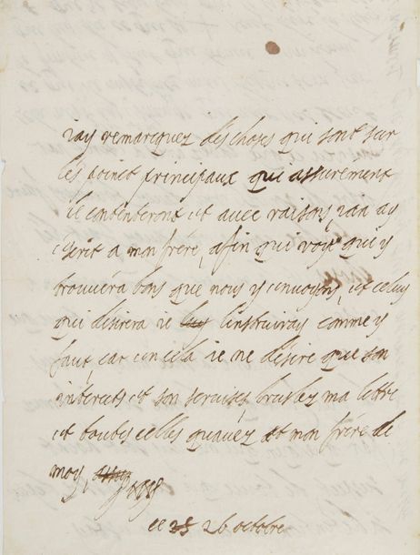 MARGUERITE DE LORRAINE, duchesse d’ORLÉANS (1615-1672) fille du duc François II de Lorraine, elle fut la seconde épouse (1632) de Gaston d’Orléans, Monsieur, frère de Louis XIII. L.A.S. (monogramme), 26 octobre [1659], à son frère Nicolas-François duc de Lorraine ; 2 pages in?4, adresse avec traces de cachets de cire rouge. 
   Au sujet de la libération de leur frère aîné Charles IV duc de Lorraine, qui avait été prisonnier des Espagnols pendant cinq ans. Elle dit à son frère de continuer à agir comme il l’a déjà fait ; « de mon cottez je feray tou ce que je pouray enverre laisnee, mais jan suis la qui faut que laisnee soit informez par quelqun qui ne luy soit point suspect, de touce qui cest passez depuis sa détention, car comme y na estay informez que par des gens qui naymoit point votre mestre cela nest pas estrange qui nayt pas sceut ce qui le justifiez, mais des qui sera sur la frontiere y faut qui trouve un homme qui luy die ce qui se peut dire la desus et que je scay bien qui le satisfera »... Elle ne désire que son intérêt et le servir. Il faut brûler cette lettre « et toutes celles quavez et mon frere de moy »...
   On joint une P.S. par Madeleine de Silly, dame d’Angennes du Fargis, reçu pour ses gages de dame d’atours de la Reine Anne d’Autriche (1627).