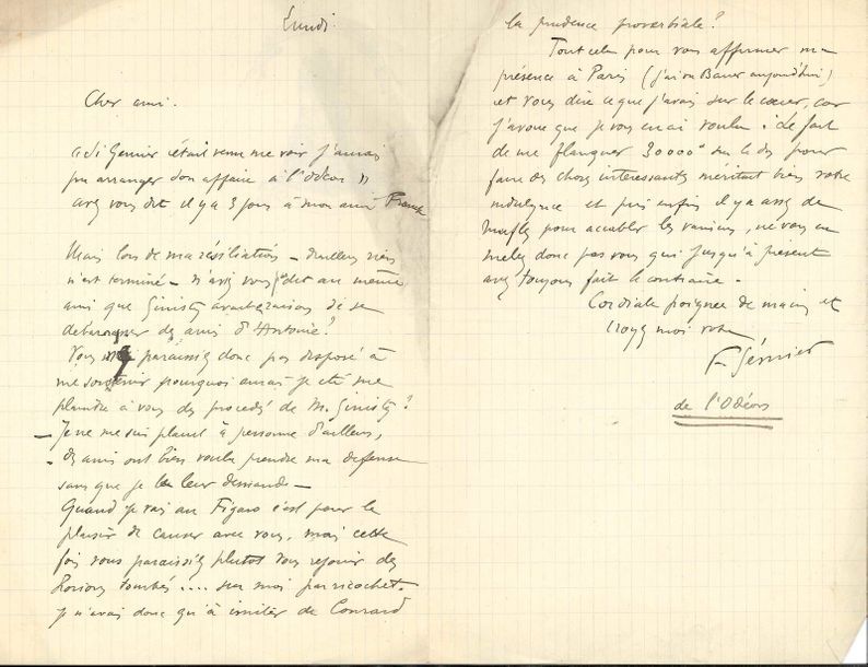 Firmin GÉMIER (1869-1933) acteur et metteur en scène, premier directeur du Théâtre National Populaire. 8 L.A.S., [1896-1901] et s.d., à Jules Huret ; 21 pages formats divers, la plupart à en-tête dont un Théâtre de la Renaissance. Direction Gémier, 2 enveloppes.
   Lundi [14 septembre 1896]. Il se plaint qu’Huret ne l’ait pas soutenu quand Ginisty tâche de « se débarrasser des amis d’Antoine » à l’Odéon : « il y a assez de mufles pour accabler les vaincus »... Boulogne s/mer [1897 ?]. Séjour à Boulogne ; son affection n’est pas un « calcul » : « pour un cabot c’est énorme d’être l’ami du courriériste théâtral de ce gros canard », mais il admire Huret pour son « courage à rompre en visière avec les muffles »... Avant de s’engager avec Decourcelle, il veut savoir ce qu’Antoine compte faire de lui : « ce qu’on jouera chez lui sera bien plus intéressant que ce qu’on jouera ailleurs. Ça ne durera peut-être pas mais au moins on y fera, pendant ce peu de temps, de belles choses »… – Aix-les-Bains [juillet 1899]. « Paulus est un tel goujat et un tel menteur ! »... Vendredi. Il s’inquiète des fuites de son projet dans la presse ; il parle de « la môme Dolley », qui est de la même force qu’Eugénie Buffet, mais non de la Duse ; à la suite, l.a.s. de Louise Dolley... Etc. On joint 2 télégrammes et la minute a.s. d’une réponse d’Huret, 18 novembre 1896.