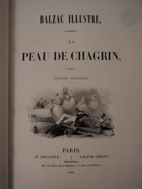 BALZAC (Honoré de).
La Peau de chagrin. Études sociales.
Paris : H. Delloye, Victor Lecou, 1838. — In-8, demi-maroquin rouge à coins, dos lisse orné, tête dorée, non rogné (reliure du XXe siècle).

Première édition illustrée, ornée de cent vignettes gravées sur acier d'après les compositions de Baron, Janet-Lange, Gavarni, Français et Marckl. Le texte compte plus de quatre cents variantes par rapport à l'édition précédente. 
Exemplaire de premier tirage, avec notamment le titre au squelette.
Bel exemplaire, lavé, en reliure moderne. Déchirure réparée pages 37-38, et déchirure dans la marge des pages 383-384.