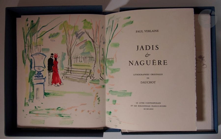 VERLAINE, Paul - DAUCHOT, Gabriel.
Jadis & Naguère.
Paris : Le livre contemporain et les Bibliophiles Franco-Suisses, 1971. — In-folio, en feuilles, couverture rempliée, étui-boîte de l'éditeur.

Édition tirée à 175 exemplaires numérotés sur vélin d’Arches de ce choix de poèmes tirés de Jadis et Naguère de Paul Verlaine, illustrée de 17 lithographies originales en couleurs, dans le texte ou à pleine page, du peintre Gabriel Dauchot (1927-2003).
Un des 150 exemplaires réservés aux sociétaires, celui-ci spécialement imprimé pour M. Fernand Haissly.
Exemplaire parfaitement conservé.