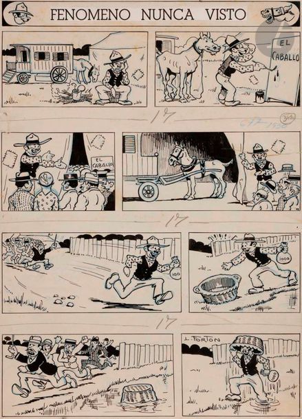 Louis FORTON (1879-1934)
Fenomeno Nunca Visto - Fatal Distraccion - A Media Noche - La Captura de un Oso - Una Buena Sorpresa, vers 1930
5 encres et rehauts de crayon bleu.
Signées dans la composition.
Deux accompagnées du calque de mise en couleurs.
30,5 x 22 cm - 32 x 23,5 cm - 28,5 x 22,5 cm - 26 x 23 cm - 32,5 x 22,5 cm

Chaque planche fut publiée dans la Revue espagnole TBO (2 pages originales jointes, et 3 copies).