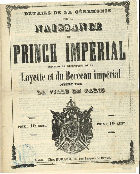[NAPOLÉON IV (1856-1879) Prince Impérial]. 12 lettres ou pièces (qqs imprimés), la plupart signées et adressées au sénateur Édouard-Jacques Reveil, vice-président du Corps législatif, 1856-1870. On joint 2 petits portraits.

Cérémonial pour la naissance des princes et princesses... et Cérémonial pour l'ondoiement d'un Prince Impérial, avec lettre d'envoi de Cambacérès, Grand-Maître des Cérémonies. Invitation au Te Deum à l'église de Belleville pour célébrer la naissance. Invitation à une réception du Corps législatif, par l'Empereur, à l'occasion de la naissance, signée par Cambacérès. Détails de la cérémonie sur la naissance du Prince Impérial, suivis de la description de la layette et du berceau (cachet de colportage). La Paix et la noble alliance (id.). Baptême de Son Altesse Impériale Monseigneur le Prince Impérial (instructions de Cambacérès, 7 juin 1856, avec l. d'envoi). Plus 3 l.s. du maréchal Vaillant, ministre de la Maison de l'Empereur, à propos de secours à un filleul de Leurs Majestés Impériales, né le même jour que le Prince Impérial, 1863-1870.