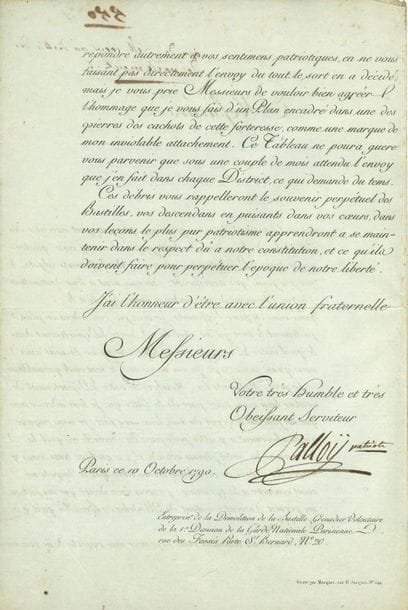 Pierre-François PALLOY (1754-1835) 
entrepreneur, démolisseur de la Bastille. 2 L.S. " Palloy patriote ", Paris 1790 ; 3 pages et demie in-fol., le texte de la première gravé avec note autographe.

Sur ses modèles de la Bastille. 10 octobre 1790. Circulaire gravée, avec note autographe : " copie de lettre écrit au distric des despartements " : " j'ai fait executer des Modeles de la Bastille dont je fais l'envoy aux quatre-vingt trois Départemens, ainsi que de differents objets que j'y joins ", dont " un Plan encadré dans une des pierres des cachots de cette forteresse ", pour rappeler " le souvenir perpétuel des Bastilles " et inciter à " perpétuer l'époque de notre liberté "... 21 décembre 1790, à MM. Aclocque, Vavoque, etc. La Section des Gobelins ayant jugé " à propos d'accepter l'offrande que mon Patriotisme m'engageoit à lui présenter, avoit bien voulu me députer trois de ses Concitoyens [...] cette Pierre et une des dernieres qui me restent "...