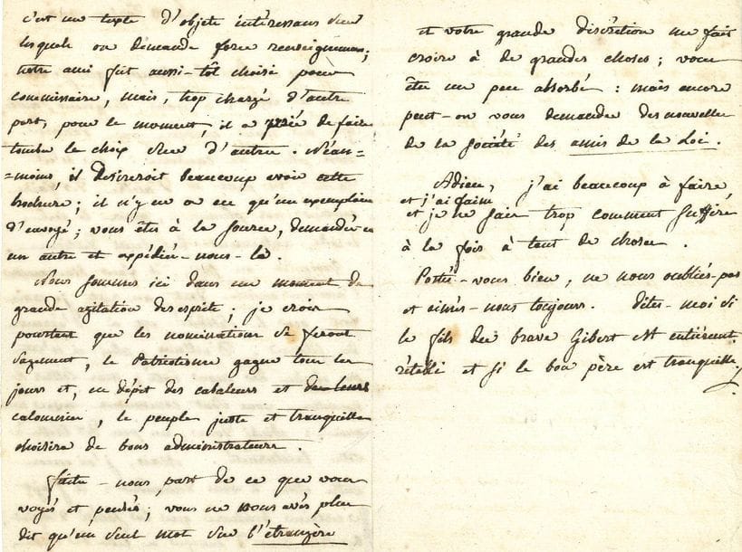 Manon Phlipon, Madame ROLAND. L.A., [Lyon] 18 février 1790, à Louis-Augustin-Guillaume Bos d'Antic ; 3 pages in-8. 
On joint une L.S. de Roland comme ministre de l'Intérieur, aux administrateurs de l'Hôtel national des Invalides, Paris 1er septembre 1792, concernant la suppression d'un service religieux pour Louis XIV et le cérémonial des enterrements aux Invalides.

Sur l'esprit public à Lyon, où Roland sera élu, en mars, membre du Conseil général de la commune.
Leur silence n'est pas faute " de faire courir nos plumes, mais le ciel décide autrement de leurs destinées. Quoiqu'il en soit, il faut bien rappeller l'antique amitié, dont au reste je crois fort que la solidité est à l'épreuve du silence. D'ailleurs, celui-ci n'est pas absolu de mon côté ; mes lettres de nouvelles vous sont communes avec notre ami : ainsi donc, un peu de trêve à votre taciturnité "... Son " ami " aimerait recevoir un exemplaire de la brochure que la Société d'Agriculture de Paris a envoyée à celle de Lyon : " c'est un texte d'objets intéressans sur lesquels on demande force renseignemens ; notre ami fut aussi-tôt choisi pour commissaire, mais, trop chargé d'autre part, pour le moment, il a prié de faire tomber le choix sur d'autres. [...] Nous sommes ici dans un moment de grande agitation des esprits ; je crois pourtant que les nominations se feront sagement, le patriotisme gagne tous les jours et, en dépit des cabaleurs et de leurs calomnies, le peuple juste et tranquille choisira de bons administrateurs. Faites-nous part de ce que vous voyés et pensés ; vous ne nous avés plus dit qu'un seul mot sur l'étrangère et votre grande discrétion me fait croire à de grandes choses ; vous êtes un peu absorbé : mais encore peut-on vous demander des nouvelles de la Société des Amis de la Loi "...