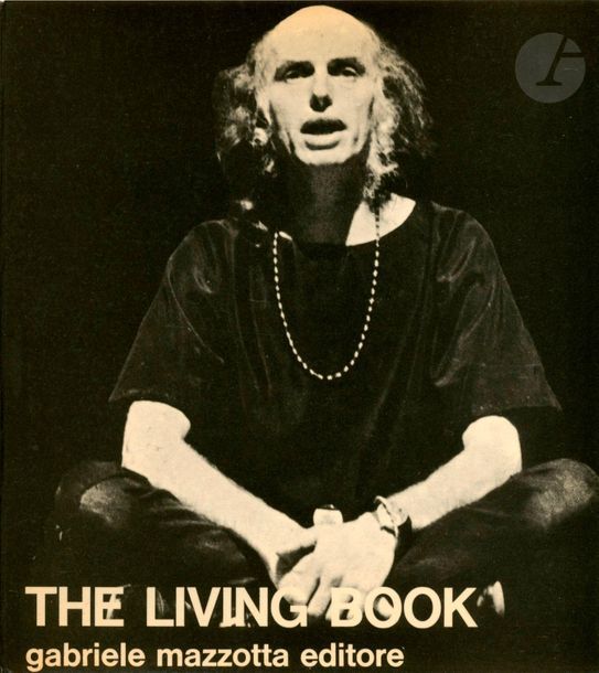 THE LIVING BOOK
The Living Book of the Living Theater. 
Gabriele Mazzota Editore, Milano, 1971.
In-8 (22 x 21 cm). Édition originale, brochée. 220 pp. Couverture semi-rigide illustrée, à rabats.
