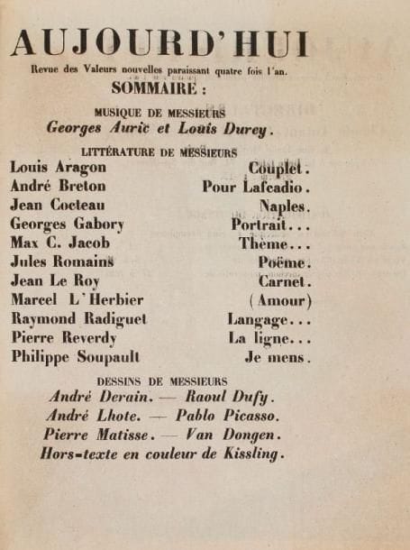 AUJOURD'HUI. Revue des valeurs nouvelles paraissant quatre fois l'an. Paris, la Belle Édition (François Bernouard), 2 juin 1919; in-4 broché. Le catalogue collectif des périodiques de la BNF ne cite que ce numéro. Textes de Louis Aragon, André Breton, Jean Cocteau, Max Jacob, Raymond Radiguet, Pierre Reverdy, Philippe Soupault... Dessins à pleine page d'André Derain, André Lhote, Henri Matisse, de Raoul Dufy, Pablo Picasso, Van Dongen et UN POCHOIR ORIGINAL DE MOÏSE KISLING. Un des 400 ex. sur «papier torchon» (papier vergé pur chiffon, n° 325).