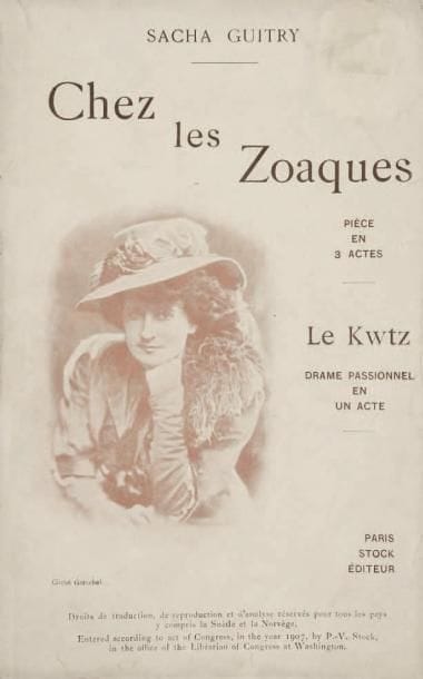 Sacha GUITRY
Chez les Zoaques, comédie en trois actes. Le Kwtz, drame passionnel en un acte (P.-V. Stock, 1907). In-12, broché, couv. ill. (dos cassé, plat sup. détaché). Édition originale des premières oeuvres publiées de Sacha Guitry: l'acte Le Kwtz créé au théâtre des Capucines le 14 avril 1905, et Chez les Zoaques, créé le 3 novembre 1906 au théâtre Antoine par Charlotte Lysès (dont le portrait photographique par Gerschel illustre la couverture). On joint le n° 194 de la revue Le Théâtre, janvier (II) 1907, avec un long compte rendu de Chez les Zoaques par Pierre Mortier, illustré de 3 photographies. Luxembourg 59.