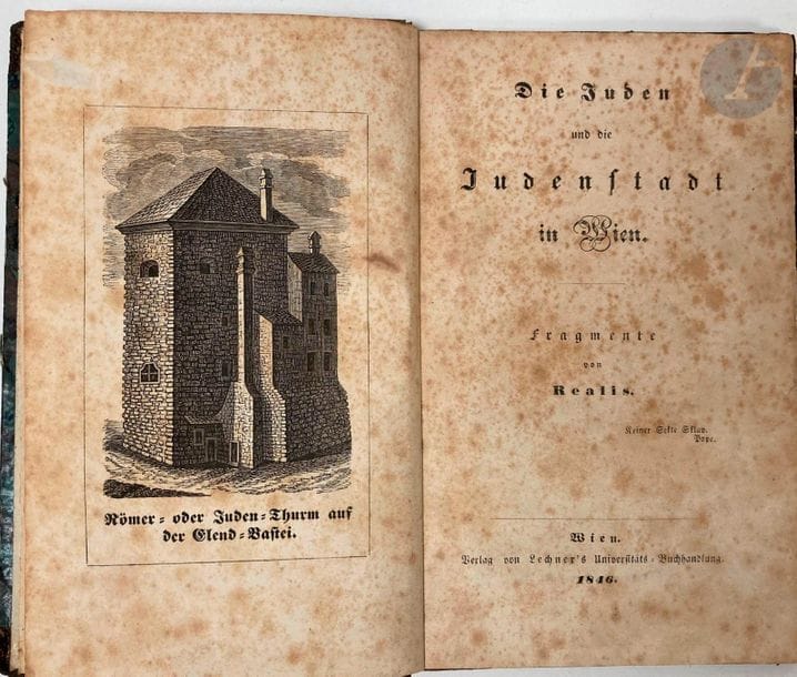 Von Realis, Die Juden und die Jedenstadt in Wien. Verlag von Lechner's, Wien, 1846.

In-12, demi-toile, rousseurs. Gravure en frontispice.