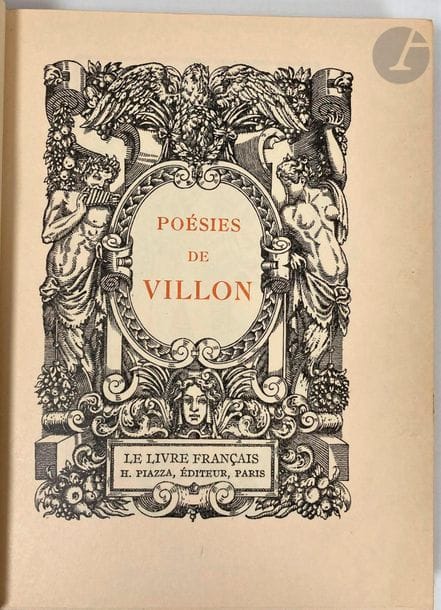 VILLON (François). Poésies. Le livre français, Piazza éditeur, Paris, 1925.

Un des 250 exemplaires sur japon.

Ouvrage in-4, cfeuillez non coupées, ouverture rempliée, reliure en veau havane, dos à 5 nerfs, encadré de filets dorés, fente à la première garde.