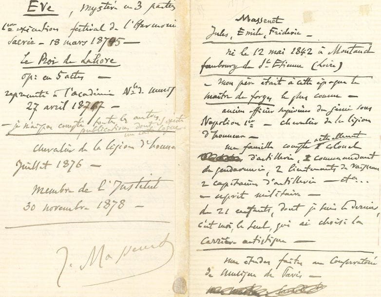 MASSENET Jules (1842-1912).
8 L.A.S. ou P.A.S. « J. Massenet », « Massenet », « ton vieux papa » ou paraphe, et 4 L.A., [1879 ?]-1912, la plupart à SA FEMME ou à sa fille Juliette MASSENET ; 31 pages formats divers, quelques enveloppes.
Notice autobiographique donnant des renseignements sur sa famille, ses études, ses maîtres, ses prix, et la liste d’ouvrages « composés et édités de 1868 à 1878 » ; « actuellement : professeur de composition au Conservatoire national de musique », il est membre de l’Institut depuis le 30 novembre 1878… [Vers 1907 ?], à sa femme, évoquant une séance chez Astruc avec l’auteur d’un ballet, et le vœu de Gunsbourg d’avoir cela « pour février le même soir que Thérèse »… 
Correspondance de la fin de sa vie, à sa femme en cure à Vichy et sa fille à Saint-Honoré-les-Bains (Nièvre). Samedi [13 juillet] : « Si je n’avais à penser à toi, la vie serait désolante & vide »… Le 15, il espère aller à Égreville le 1er août, puis « si, oh ! que de si !.. (quelle musique !) si mon état semble s’améliorer… je pense toujours aller à la mer dans la première huitaine de septembre »… Mardi 16 : « Dans le silence, dans la chaleur, dans la torpeur… je vis »… 17 juillet 1912, il remercie sa fille du trophée des « 3 drapeaux dans l’écusson » : « Papa aussi – en 1857 – m’avait écrit un 1er avril en commençant sa lettre par un dessin de poisson ! »… Le 19, il songe au bonheur du 1er août : il y aura demain deux mois que sa femme est loin… Le 21, à sa fille : « Le vieux confrère “au biniou” que tu m’envoies est plus jeune que ton vieux père !.. Combien ce musicien-là passe des jours plus heureux que ceux qui ont été la vie que j’achève »… Lundi 22 juillet, il rassure sa femme : « Moret vient me voir chaque jour et nous travaillons »… Égreville 5 août, il se réjouit des succès de son petit-fils Olivier. « Après-demain Don-Quichotte à Deauville ; gala ! Arbell et Chaliapine sont annoncés »… Plus une carte postale représentant le Château-Vieux d’Égreville, da