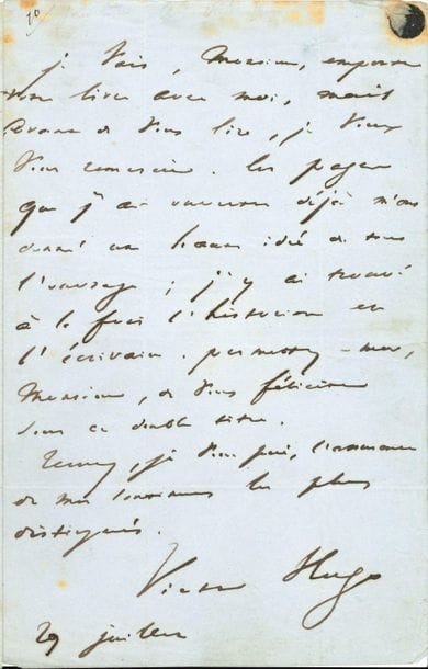 Victor HUGO. L.A.S., July 29 [1850], to Nicolas Villiaumé; 1 page in-8, address. One joins a photographic portrait by Anatole Pougnet [1876], business card size.

About Villiaumé's History of the French Revolution (1789). "I will, Monsieur, take your book with me, but before I read you, I want to thank you. The pages that I have already gone through have given me a good idea of the whole book; I have found both the historian and the writer. Allow me, Sir, to congratulate you under this twofold title " .