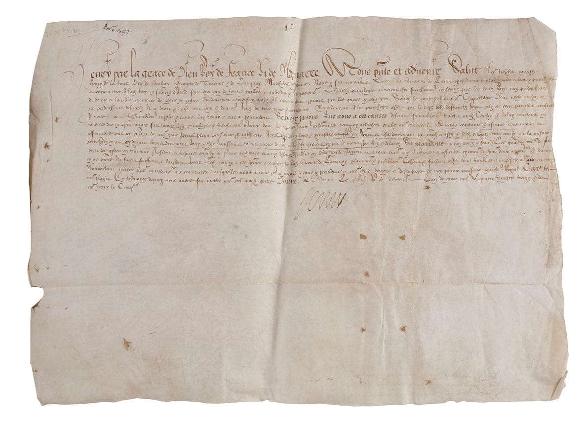 HENRI IV (1553-1610). P.S., Vernon 17 décembre 1593 ; vélin oblong in-fol., liassé avec 2 autres, sceau de cire brune aux armes joint.
 On joint un mandement au trésorier et receveur général des finances extraordinaires et parties casuelles, ordonnant de recevoir et endosser deux rescriptions du trésorier de l’Épargne, en attendant le prix d’offices nouvellement créés de « jaugeurs de vaisseaux a mettre vin et autres brevages », 20 juin 1596, signé par Martin Ruzé de Beaulieu.

 Confirmation des privilèges fiscaux de la vicomté de Lanquay appartenant à Henry de La Tour, duc de Bouillon, vicomte de Turenne et de Langres, maréchal de France, « et entre autres que lad. terre & subjetz d’icelle sont exempts de toutes tailles, subsides et impositions, lesquelz privileges auroient esté successivement confirmez par les feuz Roys noz predecesseurs de bonne et louable mémoire de regne en regne »… Pièce liassée avec deux autres lettres patentes confirmant ces privilèges (Blois 6 septembre 1599, et Paris 28 octobre 1599, cette dernière avec fragment de sceau).