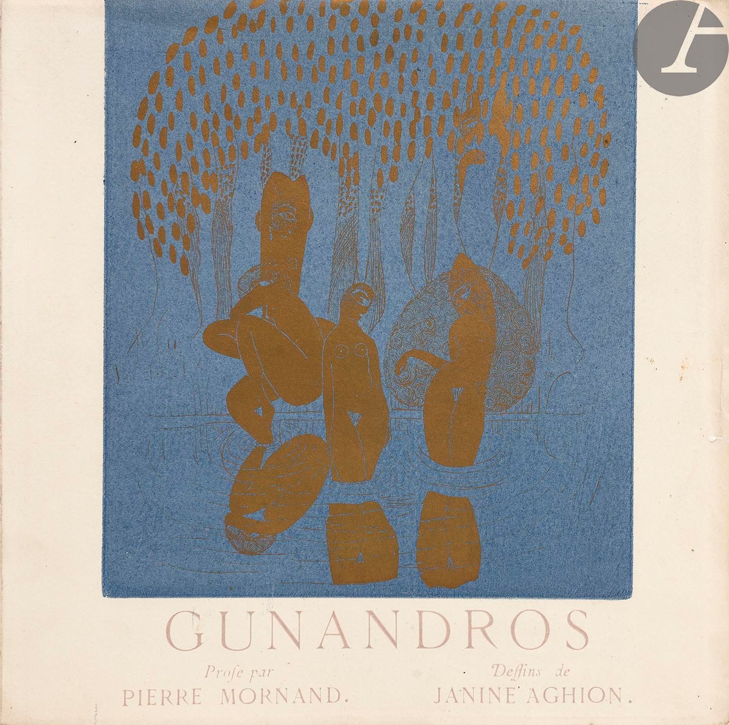 MORNAND (Pierre) - AGHION (Janine). 
Gunandros. Suite de 4 contes en prose.
Paris : À la Belle édition, [1921]. — In-8 carré, 203 x 201 : (22 ff.), couverture illustrée. Broché, sous chemise cartonnée et étui (Boichot).

Édition originale recherchée de ce recueil de quatre contes en prose de Pierre Mornand, ornés de 18 compositions de la peintre et illustratrice Janine AGHION (1894-1982), collaboratrice de Paul Poiret, dont 5 en mauve dans le texte et 13 en or sur fond bleu, à savoir une sur la couverture, 4 têtes de chapitre, 4 culs-de-lampe et 4 à pleine page.

Tirage à 347 exemplaires. Un des 300 numérotés sur vélin d’Arches (n° 66), parfaitement conservé.

Il a été enrichi du Catalogue des impressions de Feu Monsieur François Bernouard rassemblées par Monsieur Gustave Arthur Dassonville, publié à Bagnolet par La Typographie en 1988, in-8 carré, broché, dont l’exposition s’est tenue à la librairie Auguste Blaizot du 20 avril au 7 mai 1988.