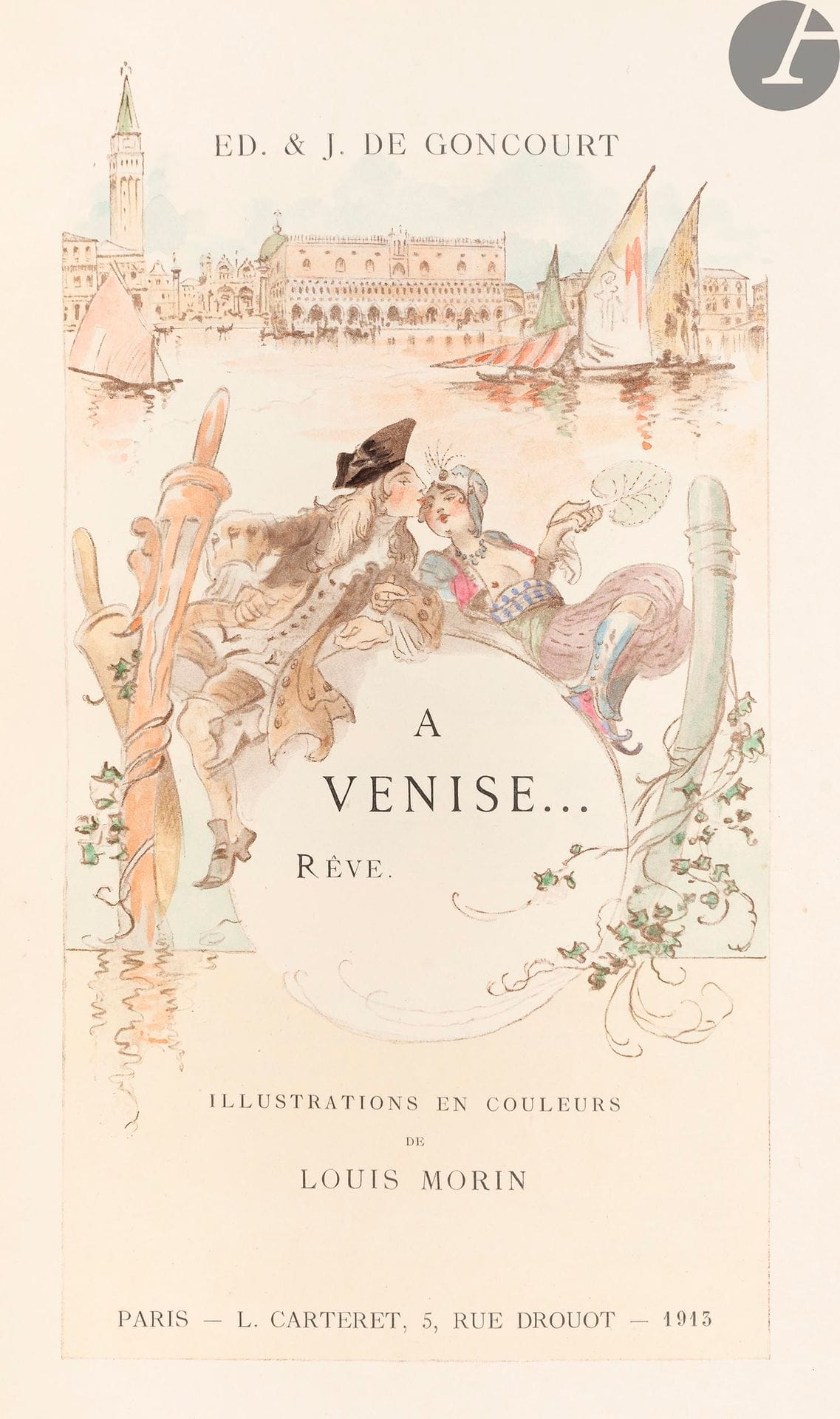 GONCOURT (Edmond et Jules de) - MORIN (Louis).
À Venise… Rêve.
Paris : L. Carteret, 1913. — In-8, 240 x 163 : 53 pp., (1 f.), couverture illustrée. Demi-maroquin citron à coins, filets dorés, dos lisse orné en long d’une guirlande de fleurs et de deux masques de carnaval mosaïqués, tête dorée, non rogné, couvertures et dos conservés (Stroobants).

Ravissante édition tirée à 150 exemplaires, illustrée de 56 compositions humoristiques en couleurs de Louis Morin, dont 51 encadrant le texte.

Un des 50 exemplaires numérotés sur papier japon (n° 50), comprenant une double couverture, en couleurs et en noir.

Belle reliure mosaïquée de Stroobants.
On joint une L.A.S. d’Edmond de Goncourt, 1 page in-8, adressée à un confrère, datée « Samedi le 20 ». Il a lu l’article qu’il lui a confié : « Je suis tout prêt à être des vôtres en cette circonstance ».
Dos légèrement bruni.