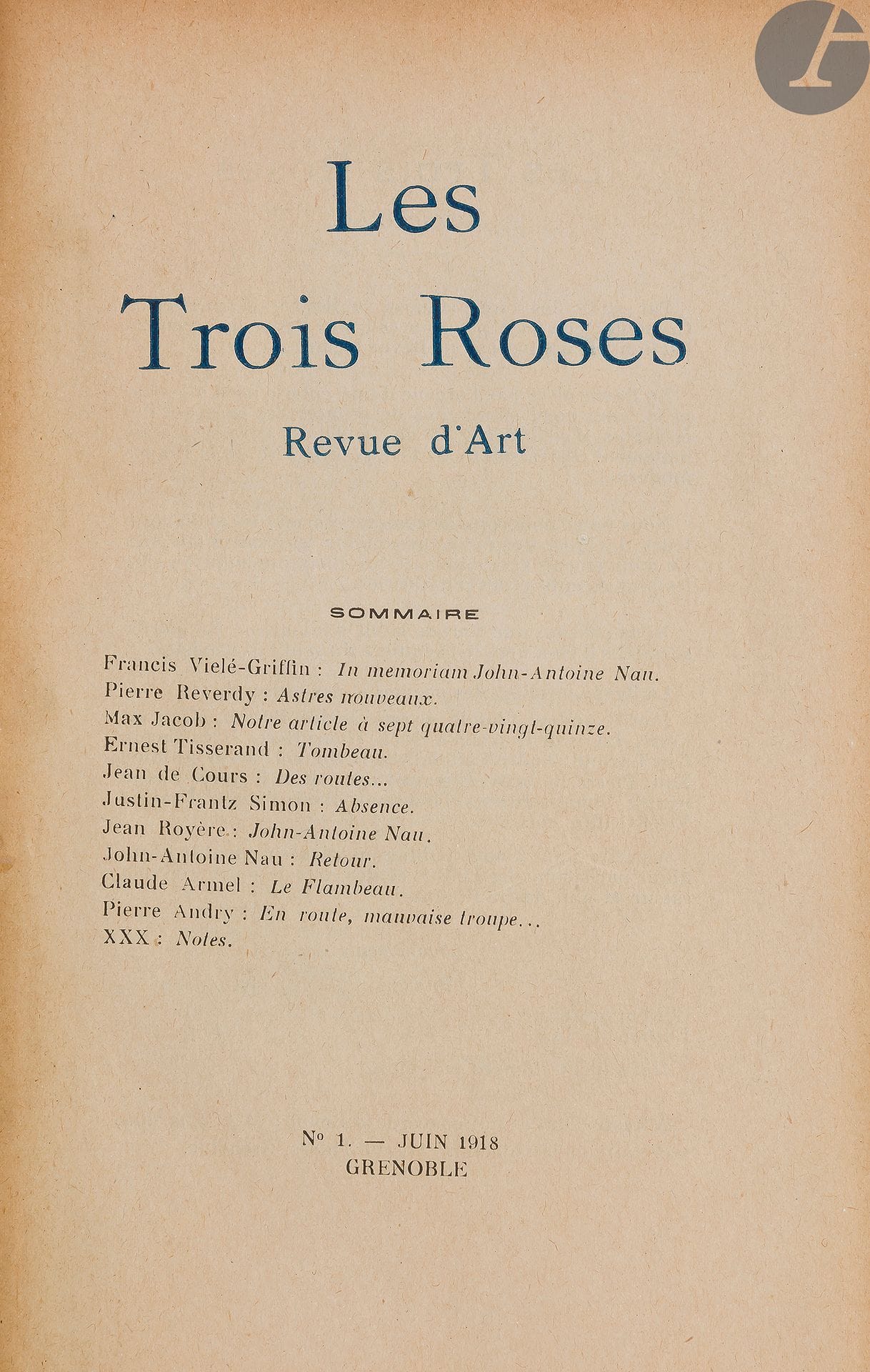 [REVUE].
Les Trois Roses. Revue d’Art.
Grenoble, juin 1918-Avril/mai 1919. — 12 numéros en 7 fascicules in-8, 246 x 160 : 191 pp., couvertures imprimées ou illustrées. Demi-toile bleue à la bradel, dos lisse, non rogné, couvertures conservées (A. F. Thiebaut).

Collection complète extrêmement rare de cette revue d’avant-garde créée par le poète Justin-Frantz Simon.

C’est en ces termes qu’elle est présentée en tête du premier numéro :
« Par suite des circonstances la Revue est publiée à Grenoble ; elle n’est pas pour cela une Revue de décentralisation, encore moins une Revue locale.
La Revue n’est pas l’organe d’une coterie ou d’une chapelle. Nous nous efforcerons de grouper des poètes et des écrivains d’esthétiques et de tendances diverses, mais nettement représentatifs de l’effort littéraire de la France moderne.
Nous nous honorons de compter parmi nos collaborateurs quelques-uns des représentants les plus distingués du mouvement symboliste et les chefs des mouvements les plus récents et les plus décriés.
Nous pensons que l’art se suffit à lui-même. Sa portée sociale, s’il en a une, il l’acquiert du seul fait d’admirer. »

Il parut 12 numéros en 7 fascicules, 5 étant des numéros doubles. Le premier sortit en juin 1918 et le dernier en avril-mai 1919. Les trois premiers fascicules furent dirigés par Justin-Frantz Simon, les suivants pas son épouse, ce dernier étant décédé dans la nuit du 20 au 21 octobre 1918 de la grippe espagnole. La pagination est continue.

Collaborèrent à cette revue des grands noms de la littérature de l’époque comme Paul Valéry, Louis Aragon, André Breton, Francis Vielé-Griffin, Pierre Reverdy, Max Jacob, René Chalupt, Francis Jammes, Louis de Gonzague Frick, Tristan Derème, Jean Royère, Paul Éluard, mais également Guillaume Apollinaire qui donna le poème L’Enfant d’or publié dans le numéro double 5-6 d’octobre-novembre 1918.

La revue est en outre illustrée à partir du numéro 2 de bois gravés dans le texte ou à pleine page d’Ortiz de Zaraté, Gabriel Fournier, André Favory, André Chabert, André Laffitte, Pierre Farrey, et André Lhote, ainsi que de dessins de Gabriel Ducultit.
Exemplaire parfaitement conservé, complet de toutes les couvertures, chacune d’une couleur différente, imprimées et illustrées également différemment. Il provient de la bibliothèque du poète et critique musical René Chalupt (1885-1957), l’un des collaborateurs de la revue.

Provenance : René Chalupt, avec ex-libris.