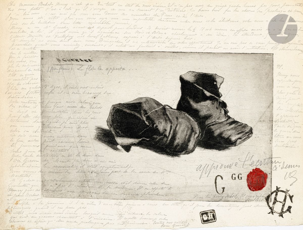 Henri Guérard (1846-1897
)The Shoes on
the Right.
Before 1888. Etching and drypoint. 237 x 152. Beraldi 268; I.F.F. not described; Bertin 360. An exceptional print used as a support for a missive from Eva Guérard filling the margins and the left side of the print, addressed to Félix Buhot. In the upper left-hand corner of the subject, under Guérard's signature, an interesting annotation in pencil in his hand indicating the origin of the shoes: "(Honfleur) the flood brought them". In the lower right corner of the subject, another annotation in his hand: "approves the above writing" followed by his initials, framed by various stamps, G, GG, GH and a GH wax seal (Lugt not described). Vertical and horizontal courier folds. 
 Henri Guérard was a collector of many objects (Asian arts, shoes, lanterns...) whose image was often translated by him in engraving. Édouard Manet admired his mastery of etching. In 1879, Guérard married Eva Gonzales, a student, model and friend of Manet. She is the author of this letter addressed to that other engraver, Félix Buhot: "Dear Mr Buhot, Henry is in no condition to write to you at all, he does not have enough twenty-four hours a day to get his etchings out. That is what he is busy with and nothing can distract him from it. I am afraid that the matter will be prolonged, and as I have a good heart, it is I who have come to give you news of Paris and of Art. We have been voting. Although you put a respectable distance between yourself and the voters, your name was read several times on the ballot papers on that memorable day. Henry saw Monsieur Gauchez before he left for London. He was to return on the 6th. He did indeed come back, but there has been no news of him. It is to be believed that he will organise his Black and White absolutely to his own liking. In the meantime, Goeneutte, Yon, Gilbert, Haquette and Vuillefroy have had their paintings exhibited at L'Art since yesterday. Monsieur Monziès came to dinner at our place on Sunday, he is enthusiastic about your apartment. I don't know if you will be able to take possession of it when you come back, especially if he buys a wing chair, as he seems to intend to do. He is very observant and has found that the best fire is in our house, as the snow has disappeared from our roof, which was not the case with the neighbours. Thanks to Azor's bell [the pug dog that was the subject of Guérard's engravings], he knows our entrances and exits, and he creates many distractions for us. Our existence is almost as calm as yours, we also need hooves. The thaw is dreadful, and every day I have to go to my father's house and make a new will in which I am more or less generous to Azor, depending on his conduct. In the evening we sit in the fire, another peril, and read the papers while my sister plays sonatas. Our only entertainment has been the L'Oie Grasse dinner at Manet's (this dinner is neither weekly nor monthly, it was exceptional). We have just received the letter announcing the death of Mme Marthelot. M. Gachet absolutely wants to buy a press and he wants Goeneutte's press, who has no intention of selling it. He brought Henry a proof of his last plate for his New Year's gift. Young Norbert now has a model for the day, he has dressed him in a yellow striped jacket so that he plays the servant to amaze the bourgeois, when he is not posing. My husband will soon write to you when he has finally found the calm that befits an engraver and especially a writer. He regrets your absence very much and hopes that it will not last indefinitely. Our best regards, Eva Guérard.


