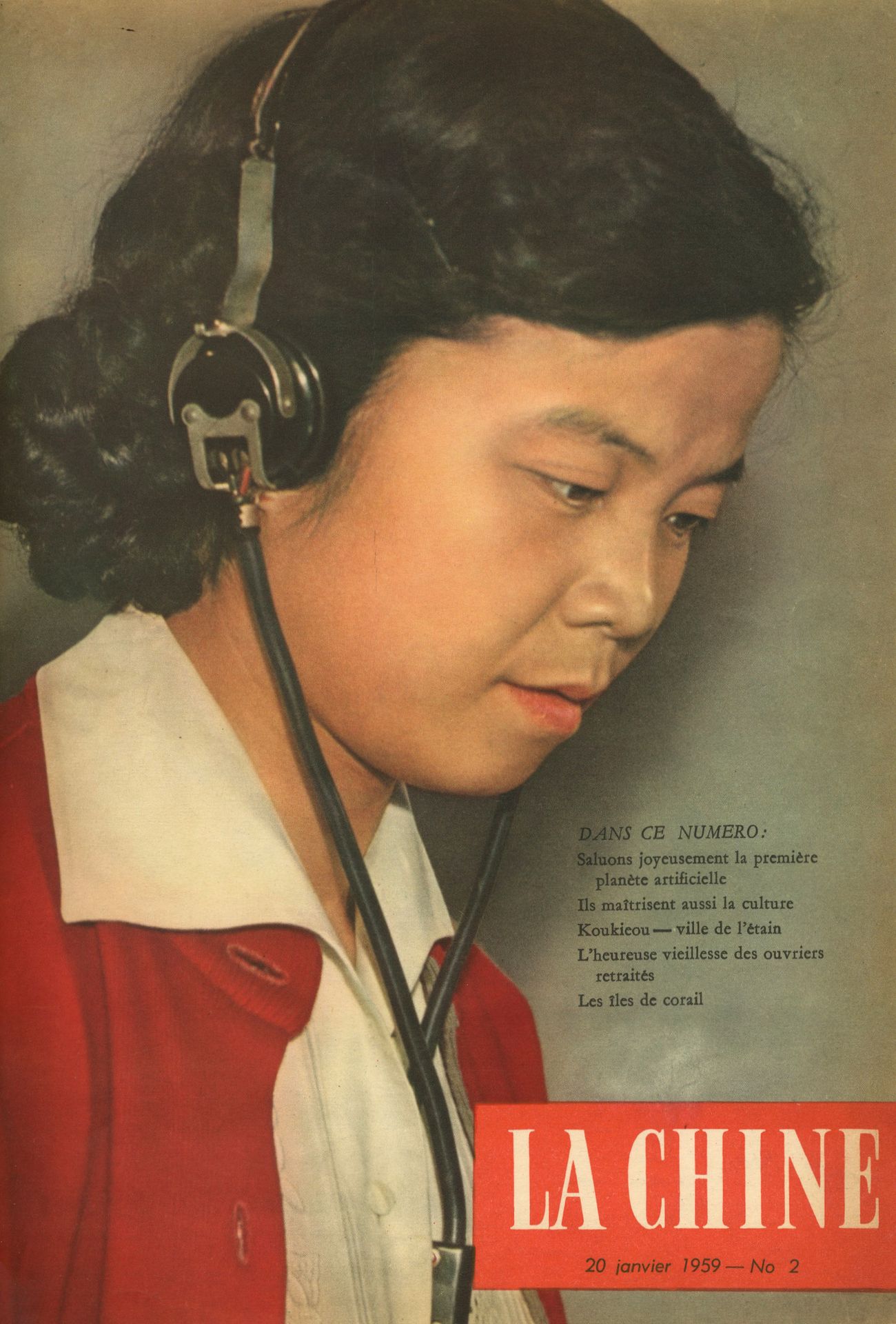 PROPAGANDE CHINOISE
La Chine. 
N°2-5-8-13-18-20-23-24. (20 janvier - 20 décembre 1959). 
In-folio (37 x 26,5 cm). 8 magazines reliés en un volume.