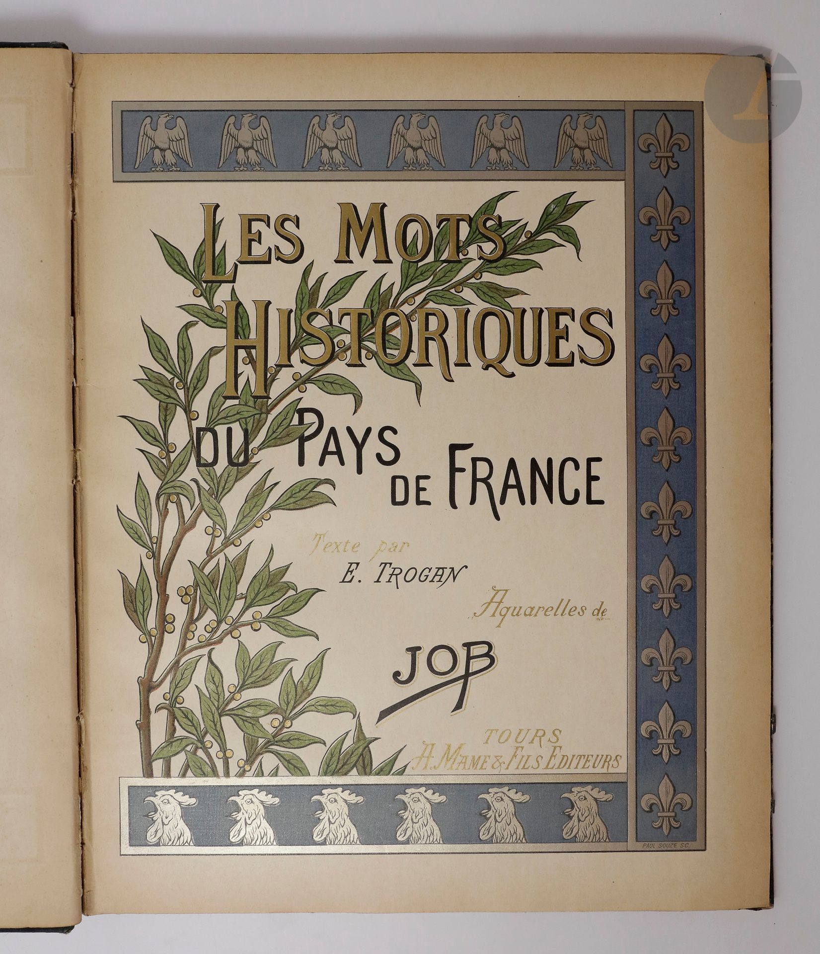 JOB - TROGAN.
Les Mots historiques du pays de France.
Tours : Alfred Mame et fils, 1896. — In-folio, demi-toile gris vert à la bradel, dos lisse, non rogné, premier plat de couverture conservé (reliure du début du XXe siècle).
Bel album illustré de plus d'une soixantaine de compositions en noir et en couleurs de Job.
UN DES 25 EXEMPLAIRES SUR PAPIER IMPÉRIAL DU JAPON (n° 11).
Quelques usures à la reliure. Sans le second plat de la couverture.