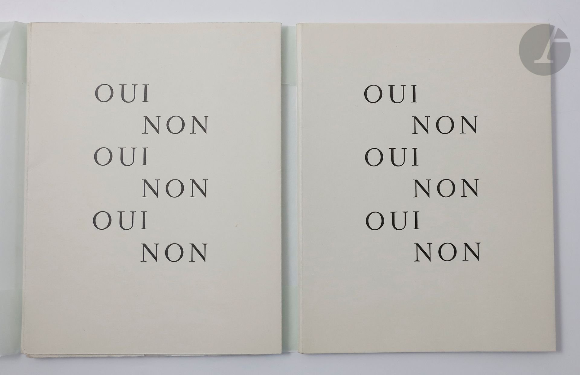 PICABIA (Francis).
Oui Non.
Alès : PAB, 1953. — In-16, en feuille, couverture rempliée.
Édition originale tirée à 111 exemplaires numérotés et signés par l'éditeur.
Un des 100 sur papier vélin (n° 19), parfaitement conservé.
On joint en second exemplaire du même ouvrage (n° 43). Petite tâche d'encre sur le bord d'un feuillet.