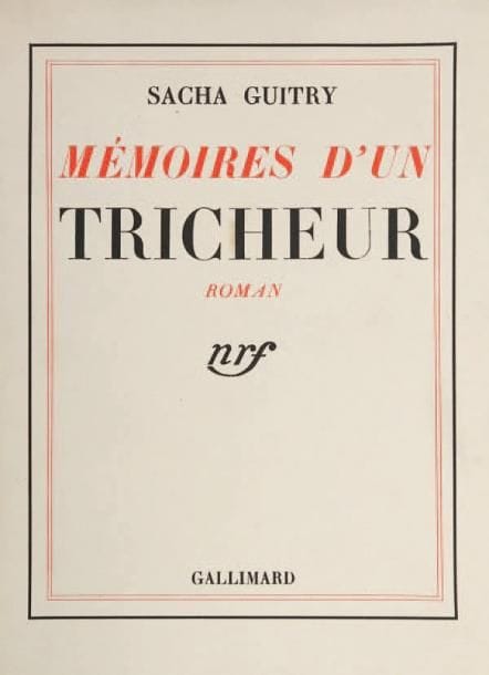 Sacha GUITRY
Mémoires d'un tricheur, roman (Gallimard, 1935). In-8, broché, couverture à filets rouge et noir des Éditions Gallimard. Édition originale, un des 180 exemplaires sur Alfa Navarre, un des 30 hors commerce (H.C. n° 199), très rare avec la couverture des éditions Gallimard. Nombreux dessins de l'auteur dans le texte. Luxembourg 182 quater.