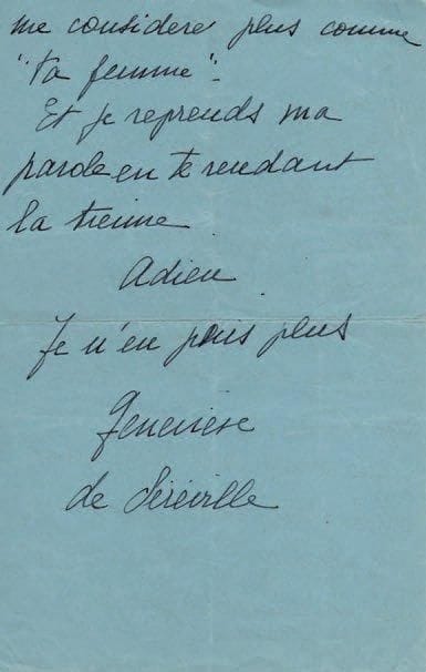 Geneviève de SÉRÉVILLE (1914-1963)
L.A.S. (minute), [21 février 1943], à Sacha Guitry; 2 pages in-8. Lettre de rupture, le jour des 58 ans de Guitry (après une scène provoquée par son dépit devant le succès de N'écoutez pas Mesdames, et sa jalousie envers Hélène Perdrière et Mona Goya); cette rupture sera provisoire. « Ce soir, Est-ce assez ironique ! ton anniversaire - 58 ans - tu es arrivé à faire assez de peine à quelqu'un pour qu'elle t'écrive une lettre de rupture. Je veux que tu considères cette lettre comme la dernière. À partir de maintenant je ne me considère plus comme "ta femme". Et je reprends ma parole en te rendant la tienne. Adieu. Je n'en puis plus »... On joint une assignation à témoins délivrée par huissier à Fernande Choisel (mai 1948) avec copie du jugement du 9 juillet 1947, énumérant les griefs de Sacha Guitry contre son épouse.