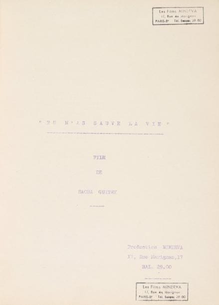 Sacha GUITRY
Tu m'as sauvé la vie, film, [1950]. Tirage ronéoté, brochure in-4 de [1]-130 p., couverture cartonnée beige, cachet encre Les Films Minerva. Scénario du film tourné en mai 1950, d'après la comédie créée le 15 décembre 1949 aux Variétés par Sacha Guitry, Fernandel, Lana Marconi, Jeanne Fusier-Gir, etc., et sorti sur les écrans le 20 septembre 1950. Découpage (sur la partie de gauche) et dialogues, en 251 séquences.