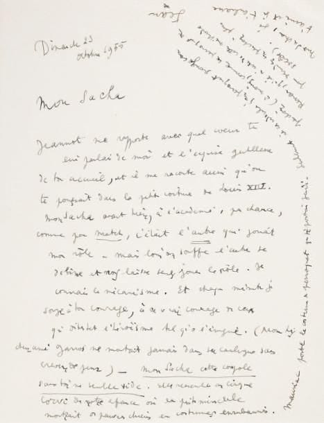 Jean COCTEAU (1889-1963)
L.A.S., 23 octobre 1955, à Sacha Guitry; 1 page in-4. Belle lettre écrite trois jours après sa réception à l'Académie française, alors que Guitry malade tourne Si Paris nous était conté. « Jeannot [Jean Marais, qui joue François Ier dans le film] me rapporte avec quel coeur tu lui parlais de moi et l'exquise gentillesse de ton accueil, et il me raconte aussi qu'on te poussait dans la petite voiture de Louis XIV. Mon Sacha avant hier, à l'Académie, par chance, comme pour Match, c'était l'autre qui jouait mon rôle - mais lorsqu'on souff re l'autre se débine et nous laisse seuls jouer le rôle. Je connais le mécanisme. Et chaque minute je songe à ton courage, à ce vrai courage de ceux qui détestent l'héroïsme tel qu'on l'imagine. (Mon très cher ami Garros ne montait jamais dans sa carlingue sans crever de peur). - Mon Sacha cette coupole sans toi me semble vide. Elle ressemble au cirque Corvi de notre enfance où la piste minuscule montrait de pauvres chiens en costumes enrubannés. Mauriac porte le costume de perroquet que je portais jeudi »... On joint un télégramme de Cocteau à Guitry (Saint-Moritz 20 février 1957): « Je prends la rue Jean Cocteau pour courir t'embrasser plus vite »... Luxembourg 335. ABCF p. 262.