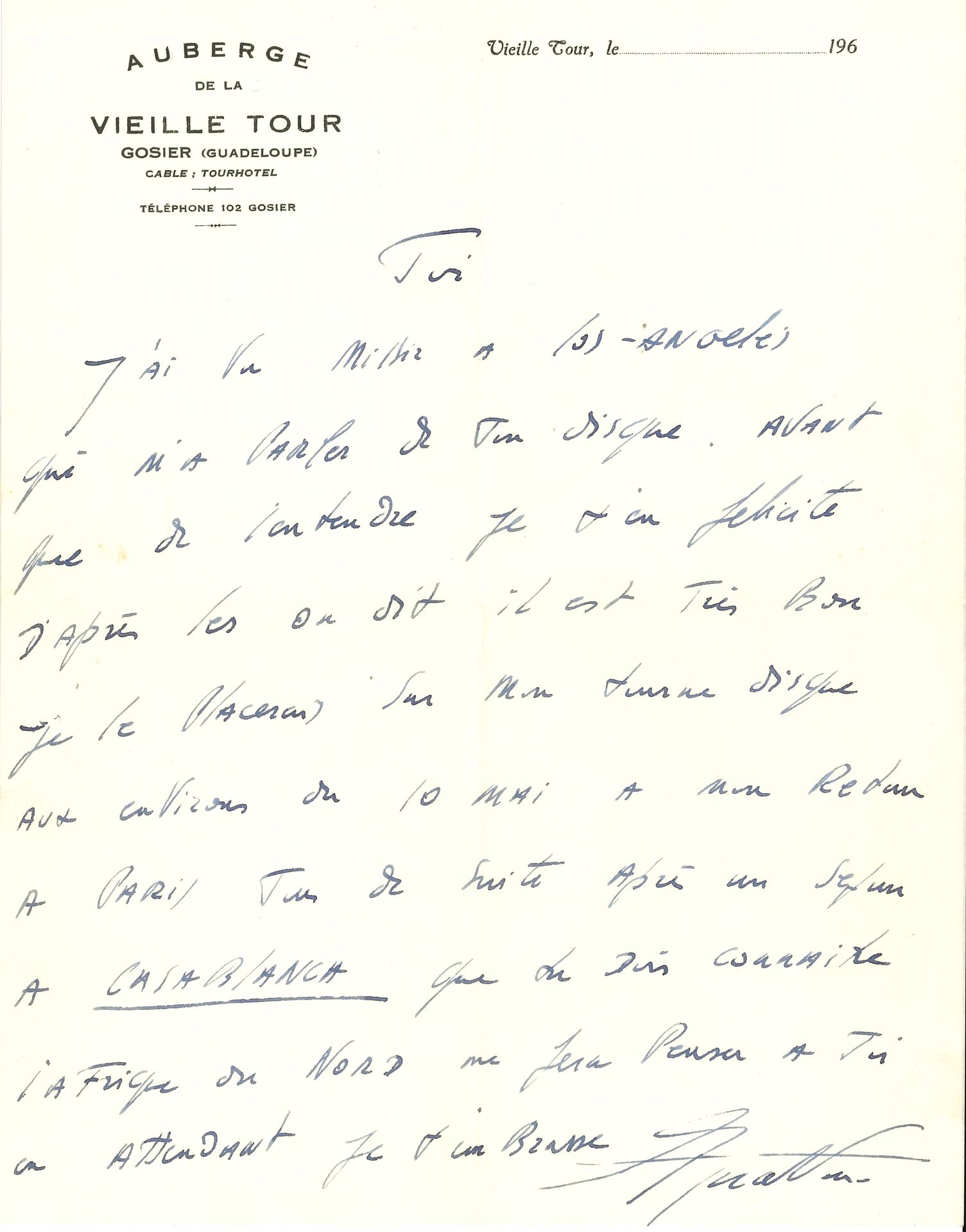 Charles AZNAVOUR (1924-2018). L.A.S., Gosier (Guadeloupe) [28 avril 1964], à la chanteuse Solange Durville à Paris ; 1 page in-4 à en-tête Auberge de la Vieille Tour, enveloppe.
Il a vu à Los Angeles Léo Missir (auteur de la musique du disque de Solange Durville) lui a parlé de son disque : « Avant que de l’entendre je t’en félicite. D’après les on dit il est très bon. Je le placerai sur mon tourne disque aux environs du 10 mai à mon retour à Paris tout de suite après un séjour à Casablanca que tu dois connaitre. L’Afrique du Nord me fera penser à toi »…