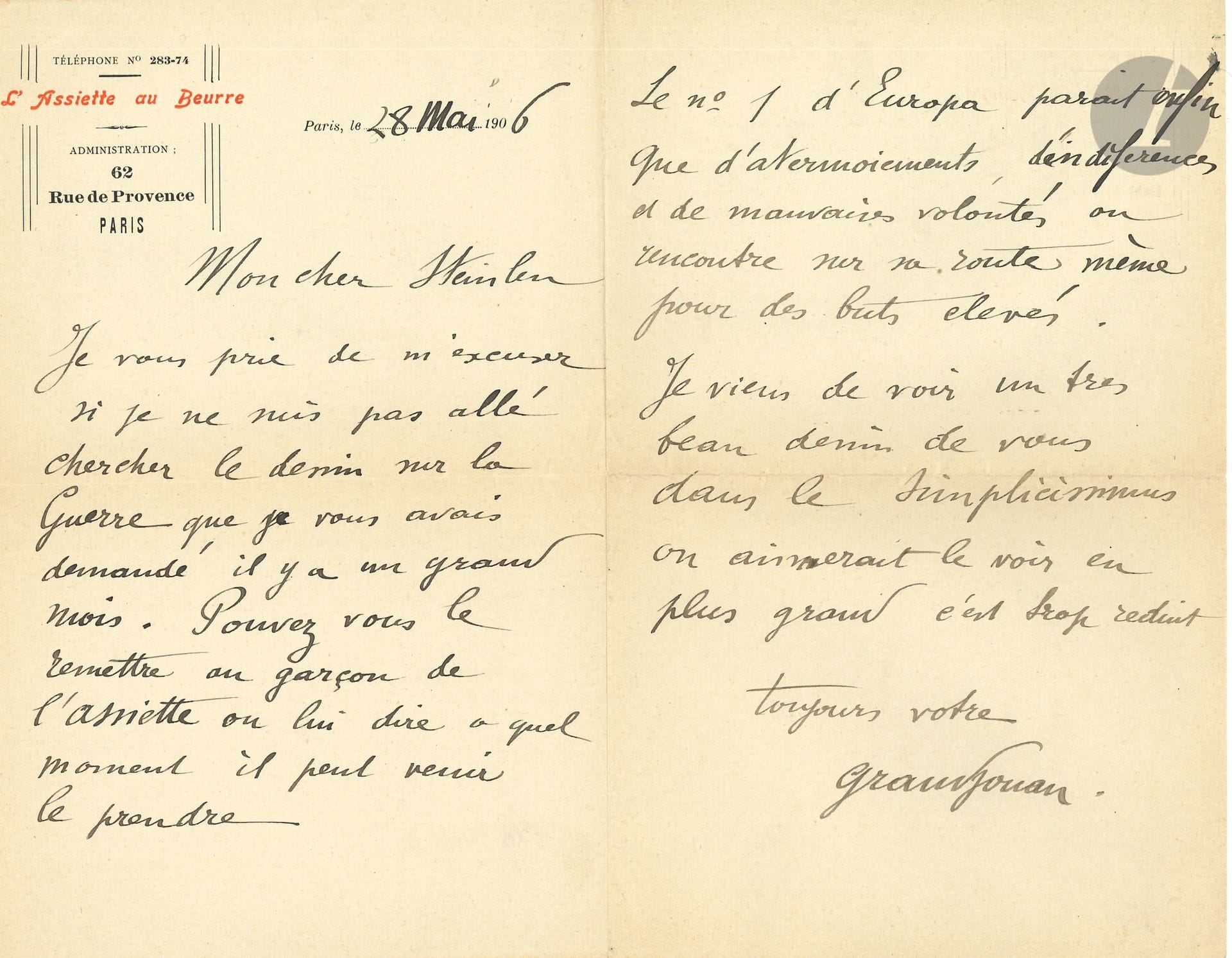 Jules GRANDJOUAN (1875-1968). 2 L.A.S., Paris 28 mai et 17 novembre 1906, à Steinlen ; 3 pages in-8, la 1ère à en-tête de L’Assiette au Beurre.
… Il envoie chercher « le dessin sur la Guerre que je vous avais demandé il y a un grand mois » par le garçon de l’Assiette au Beurre ; le n° 1 d’Europa parait enfin ; il a vu un « très beau dessin » de Steinlen dans le Simplicissimus… – Il remercie Steinlen de sa lettre à Me Lemarignier, « un véritable paidoyer. […] Vous êtes toujours le même Steinlen que nous aimons et vous mettez en pratique, à tous instants ce que Kropotkine appelle “l’Entr’aide” »…