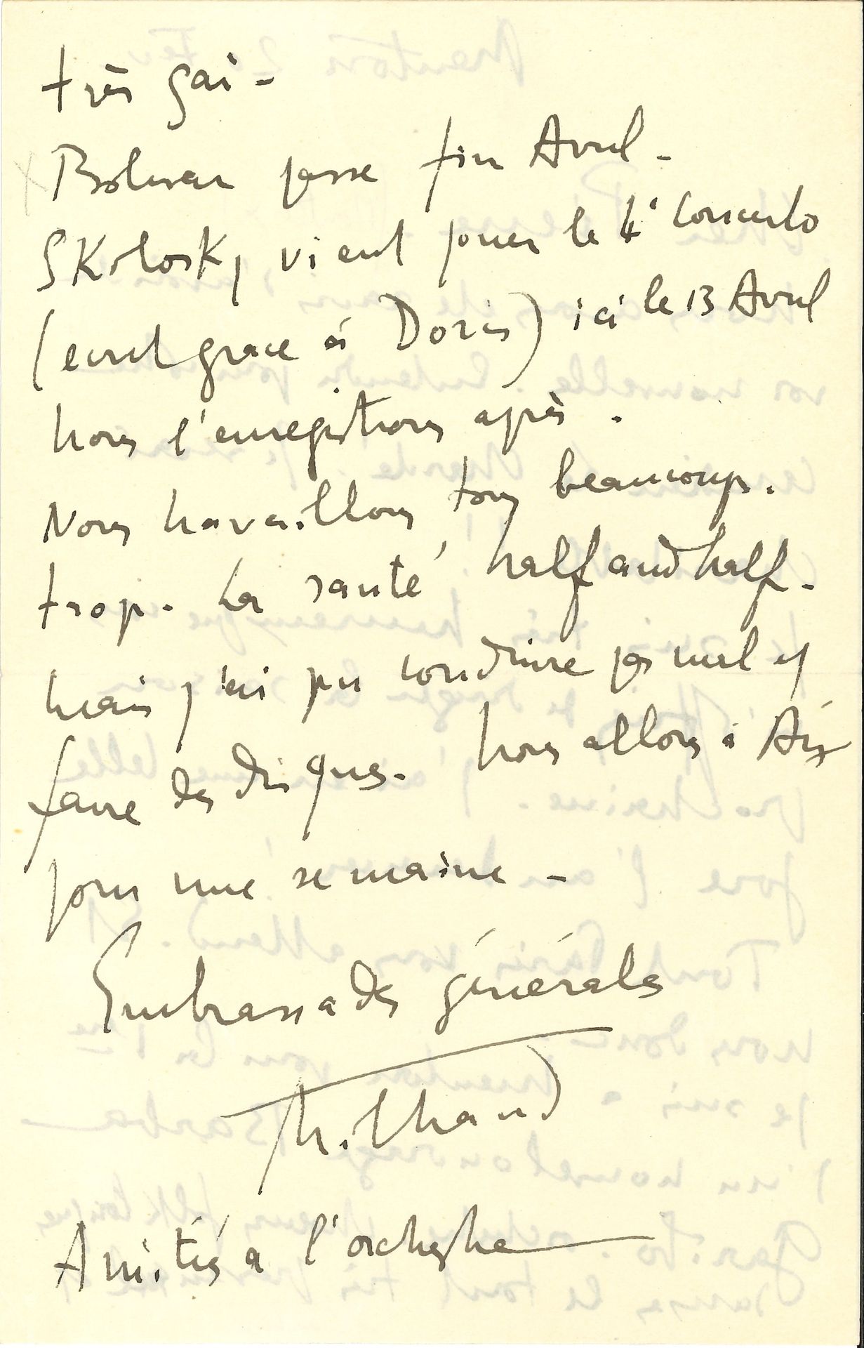 Darius MILHAUD (1892-1974). L.A.S., Menton 20 février [1950], au chef d’orchestre Pierre Monteux ; 2 pages in-8.
Avant la création de Barba Garibo lors de la Fête du citron de Menton. « Je suis très heureux que vous m’offriez de diriger la saison prochaine. J’ai eu une belle joie l’an dernier. Tout Paris vous attend. Et nous donc. Je suis à Menton pour la 1ère d’un nouvel ouvrage Barba Garibo orchestre, chœurs folkloriques, danses, le tout très provençal et très gai. Bolivar passe fin avril. Skoloski vient pour le 4e Concerto (écrit grâce à Doris) ici le 13 avril. Nous l’enregistrons après. Nous travaillons tous beaucoup. Trop. La santé half and half. Mais j’ai pu conduire pas mal et faire des disques »… [Barba Garibo est un divertissement sur le thème du folklore mentonnais, composé sur un texte d’Armand Lunel, commandé par Radio-France et créé le 19 février 1950 par l’Orchestre de la Radio et le chœur « La Chanson Mentonnaise » sous la direction d’Eugène Bigot].
On joint une L.A.S. de Gabriel FAURÉ comme « Directeur du Conservatoire », [Paris 8 juillet 1920], à André Dezarrois  (1 page in-12, adresse, plus un télégramme au même), ne pouvant se rendre à la convocation pour le prix Blumenthal, retenu par les concours au Conservatoire…