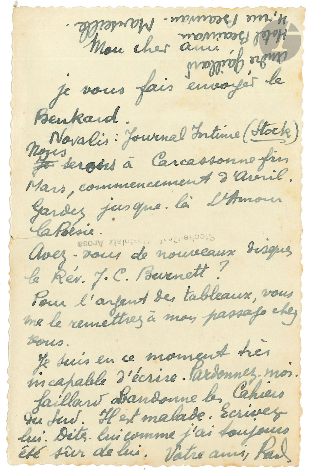 Paul ELUARD. L.A.S., Arosa 7 décembre [1928], à Joe Bousquet ; 2 pages in-4.
Il recopie un « admirable sonnet publié par un triste imbécile », le Dr Sylvain Eliascheff, dans sa thèse : Des écrits dans le délire d’interprétation. Ce sonnet, intitulé Résignation, dont Eluard souligne quelques passages, a été écrit par « Mlle L…. 1915 – après 27 ans d’internement et de “délire” (??). […] Pourquoi ne pas publier ce sonnet en tête de Chantiers et en en indiquant naturellement la source ? ». Il tâchera de procurer à Bousquet Les Malheurs des Immortels [de Max Ernst] et évoque les disques d’Adelina Fernandez, avant de conclure : « Mon très cher ami, je sais mal écrire, mal répondre par lettres à votre vivante amitié, mal me retrouver dans tout ce qui nous est commun »…
On joint une autre L.A.S. au même, au dos d’une rare carte postale légendée « Arosa – Parksanatorium au Carnaval », représentant six personnages déguisés, dont Eluard et Gala. Eluard indique : « Nous serons à Carcassonne fin Mars, commencement d’Avril. Gardez jusque là L’Amour la Poésie »…